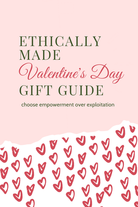 Ethical Valentine's Day Gift Guide